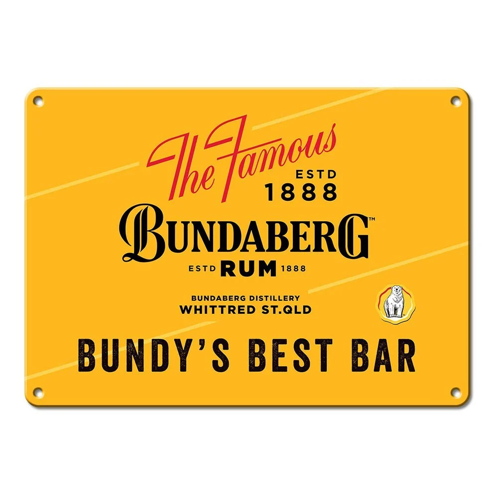 Bundaberg Rum Tin Sign - Bundys best bar - Bundy Rum